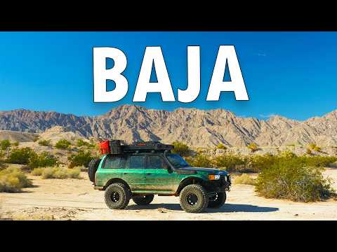 BAJA | Offroad and Overland Travel Documentary