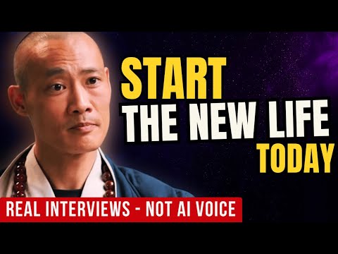 THIS IS HOW YOU START THE NEW LIFE (MUST WATCH) - Master Shi Heng Yi (Real Interviews ·Not AI Voice)