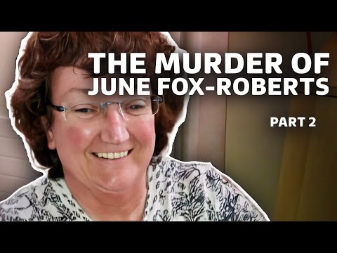 The Call That Launched A Major Investigation | The Killing of June Fox Roberts | Part 2 | True Lives