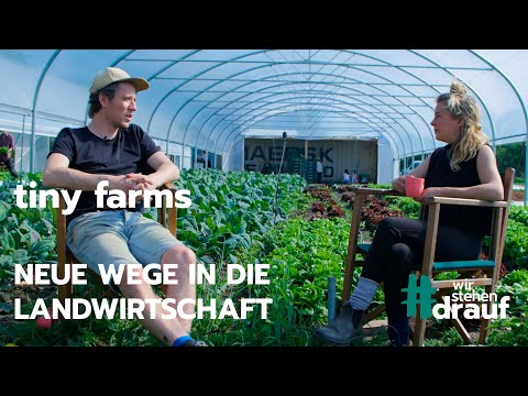 wir stehen drauf - tiny farms - Neue Wege in die Landwirtschaft #microfarming #marketgardening