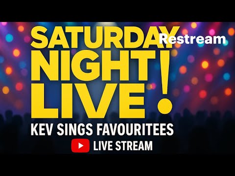 🔴SATURDAY NIGHT LIVE - CATCH UP/CHAT/REQUESTS & MAYBE A SONG OR 2 #JOININ