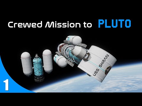 Project Andoria - Crewed Mission to Pluto Part 1. | KSP RSS/RO/ROKerbalism