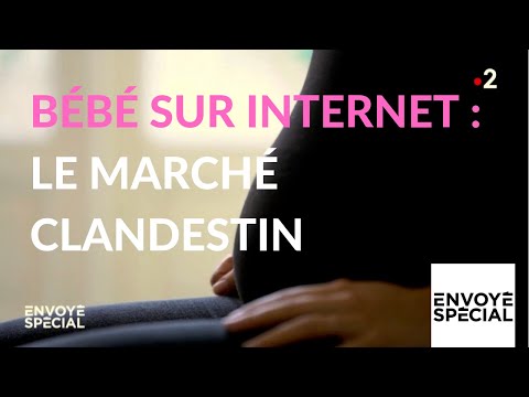 Envoyé spécial. Bébé sur internet : le marché clandestin - 31 janvier 2019 (France 2)
