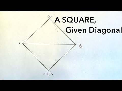 How To Construct A SQUARE Given the Diagonal.