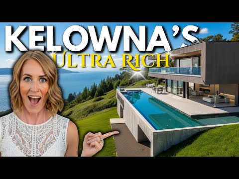 Where Kelowna's Ultra Wealthy Choose To Live