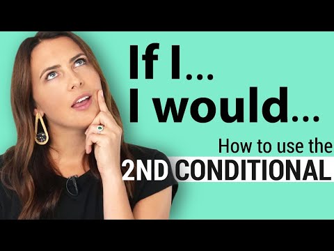 Second Conditional Sentences + Examples | English Grammar Lesson