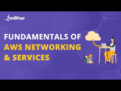 Fundamentals of AWS Networking & Services | AWS Networking | Intellipaat