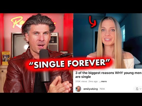 Woman Explains Why So Many Men are Single ......