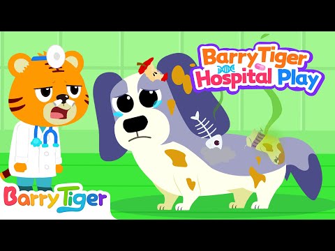 Puppy in Trouble,Who's Gonna Help? | Animal Hospital | Kids Cartoon & Educational Video |BarryTiger