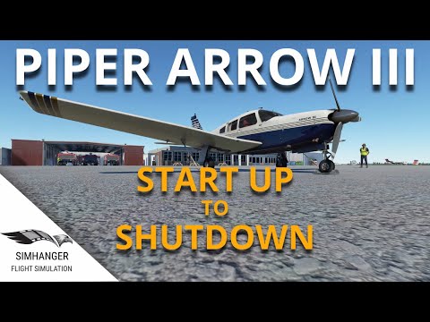 MSFS | Piper Arrow III | From Start Up to Shutdown Guide | Just Flight