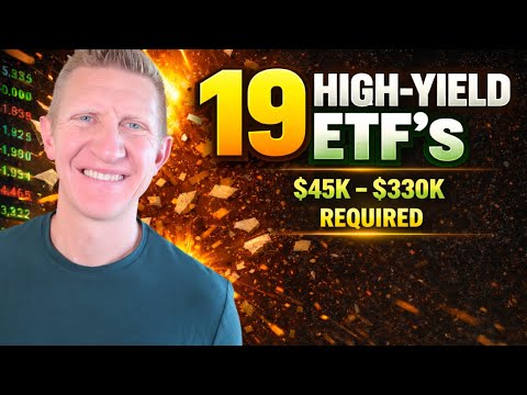 How Much to Create $25K Dividends || 19 Popular High-Yield Income ETF's