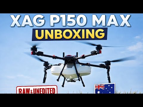 XAG P150 Max - Raw unboxing first look!
