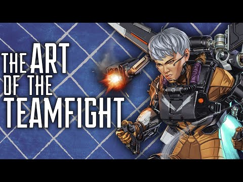 The Art of the Teamfight - Apex Legends