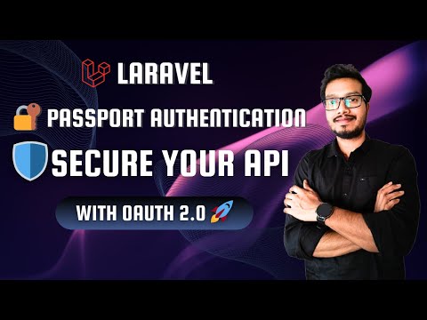 Laravel REST API Authentication with Passport – Secure & Protect Your REST API