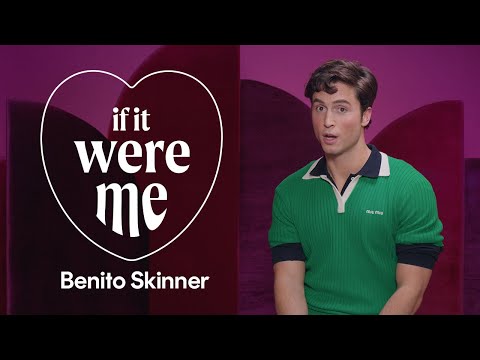 Benito Skinner Will Help You Confess Your Love to Your Best Friend | If It Were Me | Cosmopolitan