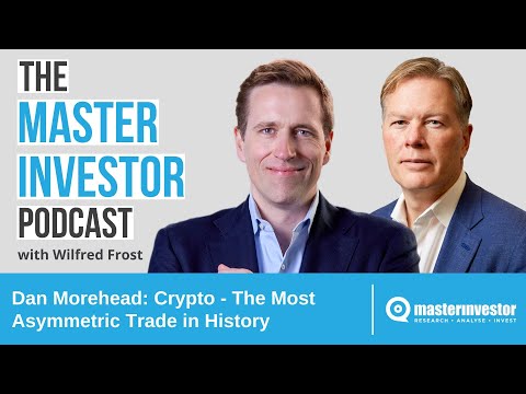 Dan Morehead: Crypto - The Most Asymmetric Trade in History