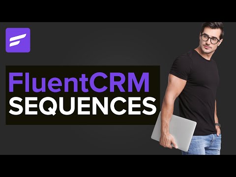 FluentCRM Email Sequences: Email Automation for CONVERSIONS