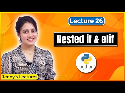 Nested If Else & elif Statements in Python | Python Tutorials for Beginners #lec26