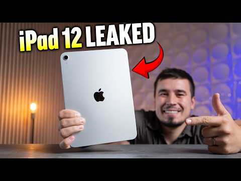 New iPad 12 CONFIRMED - 5 Major Leaked Upgrades!