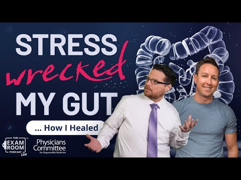 When Stress Destroys Your Gut: Chuck Carroll’s Story + Doctor Explains How to Heal