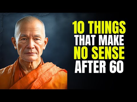 10 Things That Make NO SENSE in Old Age | The Buddhist Path to Freedom in Your Later Years