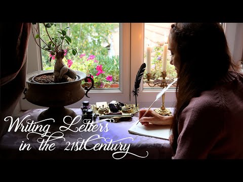 WHY STILL WRITING LETTERS IN THE 21st CENTURY?