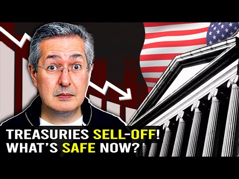 US Treasury Bonds Sell-off! What’s Safe Now?