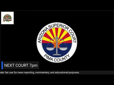 COURT LIVE 2.23.26 from Tucson, Arizona Pima County Jail | Initial Appearance After Arrest