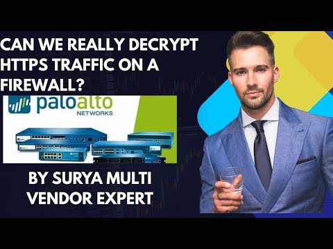 Decrypt HTTPS Traffic on Firewall  SSL Decryption + App-ID Explained