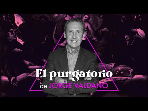 EL PURGATORIO | Jorge Valdano