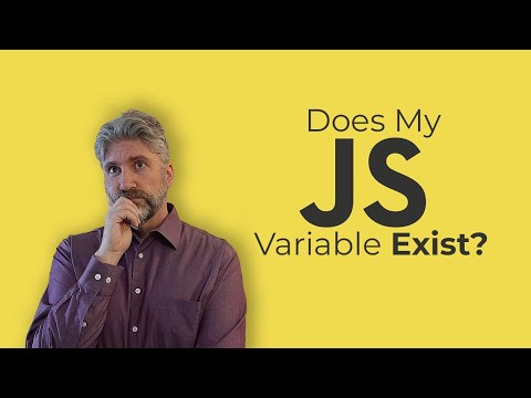 Checking for the Existence of JavaScript Variables