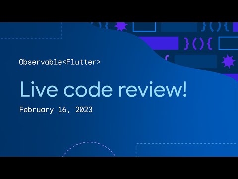 Observable Flutter: Live code review