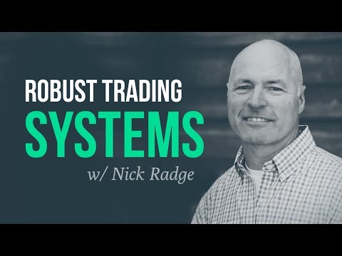 How to develop robust trading systems | Nick Radge, The Chartist