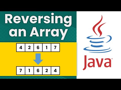 Reversing the Values in an Array (Java Tutorial)