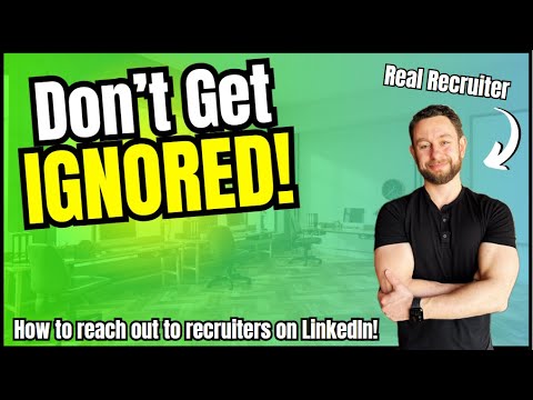 Best Way to Reach Out to Recruiters on LinkedIn