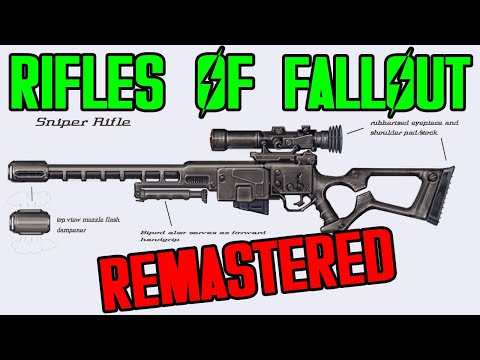 Rifles of Fallout: Part 2 REMASTERED