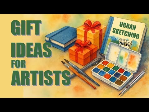 Gift ideas for artists | urban sketchers gift guide
