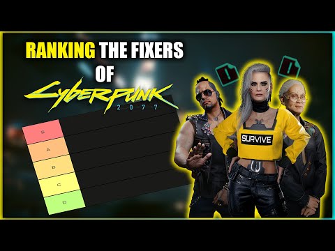 Ranking every FIXER in Cyberpunk 2077