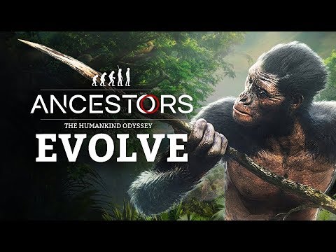EVOLVING!! (Ancestors: The Humankind Odyssey)
