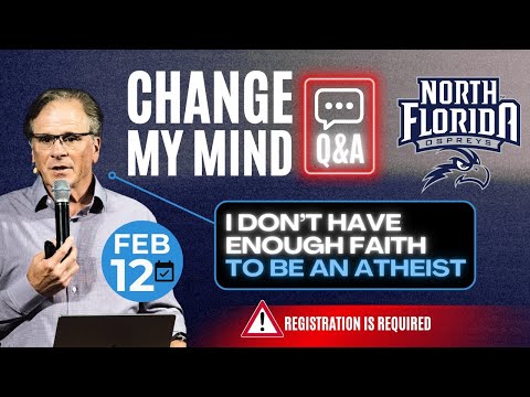 'Change My Mind' LIVE Q&A from Univ. of North Florida (Jacksonville, FL)