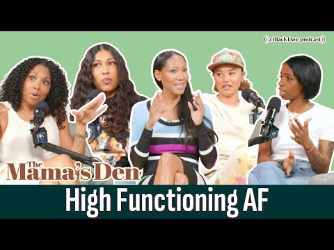 High Functioning AF...Finding Joy with Dr. Judith Joseph | The Mama's Den Podcast