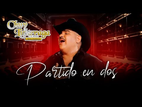 Partido En Dos - Chuy Lizárraga y su Banda Tierra Sinaloense (Video Oficial)