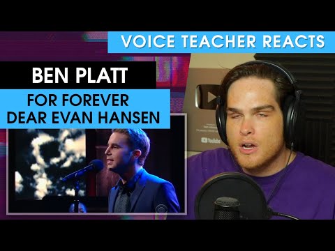 Ben Platt - For Forever (from Dear Evan Hansen) | Voice Teacher Reacts