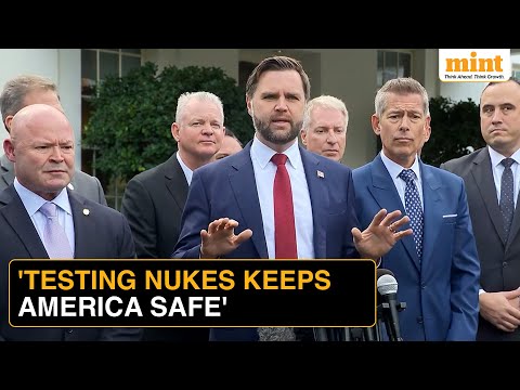'Gotta Test It To Be Sure': JD Vance Backs Trump’s Nuclear Testing Order | 'Russia, China Have...'