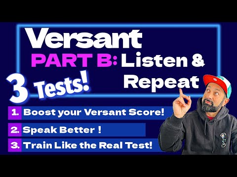 Boost Your Versant Score! Part B Listen & Repeat Practice