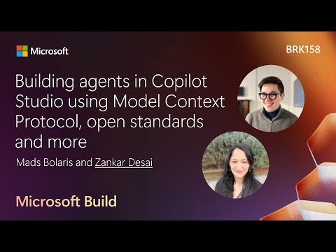 Building agents in Copilot Studio using Model Context Protocol open standards and more | BRK158