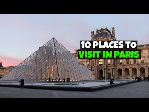 Top 10 places to visit in Paris