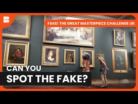 The Biggest Art Forgery Experiment | Fake! The Great Masterpiece Challenge UK