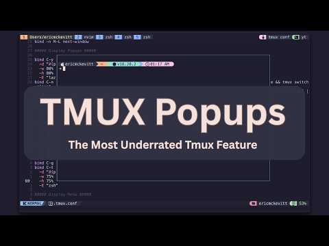Tmux Popups - The Most Underrated Feature in Tmux
