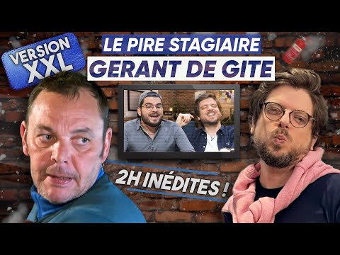 On revient sur : Le Pire Stagiaire Gérant de gîte Version XXL (2h inédites de bons gros frissons !)